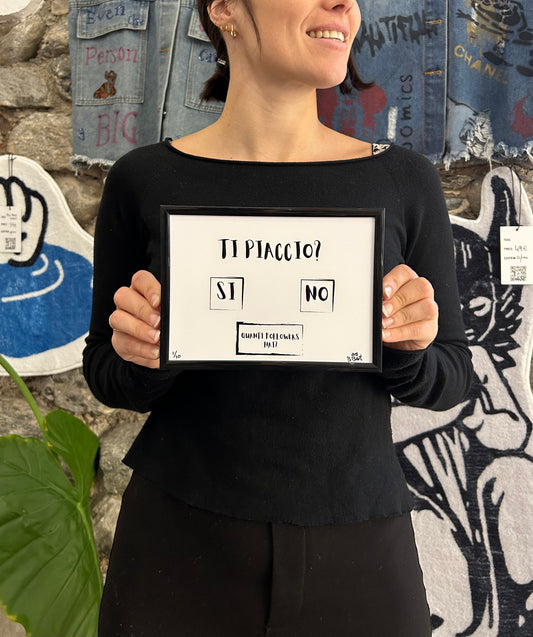 Stampa "Ti piaccio? (ed. Limitata)"